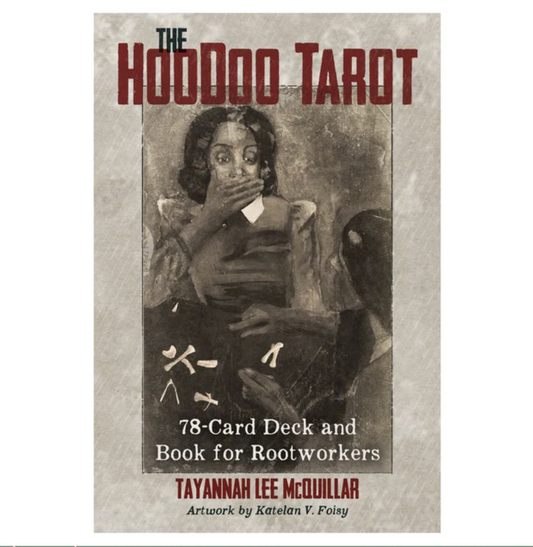 The Hoodoo Tarot  [Original Deck]